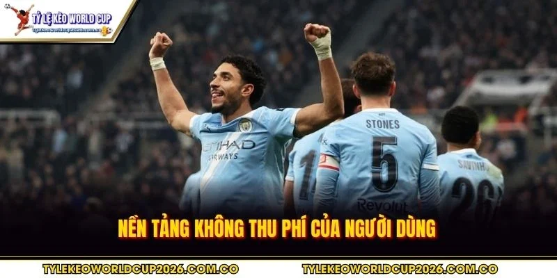 Nền tảng không thu phí của người dùng